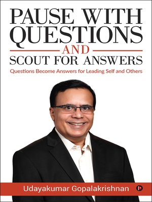 cover image of Pause with questions and scout for answers